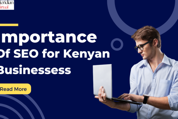 Importance of SEO for Kenyan Businesses