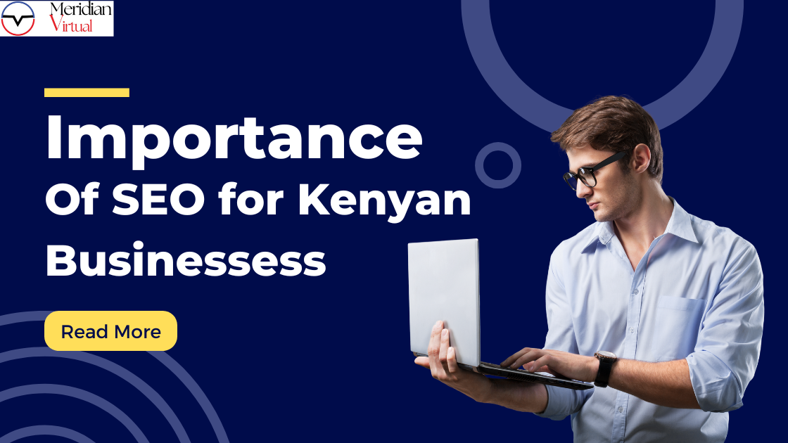 Importance of SEO for Kenyan Businesses